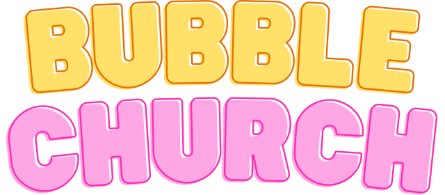 Bubble Church